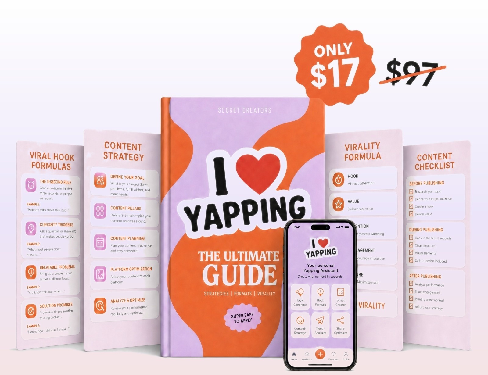 Everything that's included: 200+ page Yapping Guide, HOLD Method, 100+ viral hooks, Yapping Engine GPT, Camera Confidence routine — $17 one-time payment